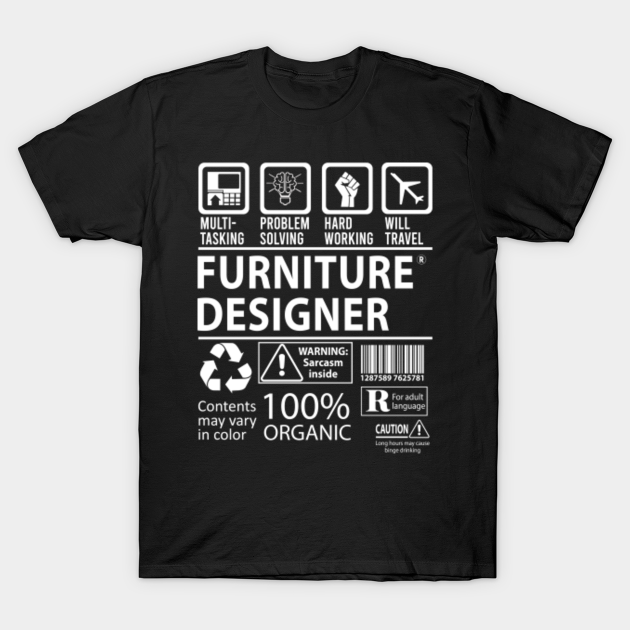 Furniture Designer T Shirt MultiTasking Job Gift Item Tee Furniture